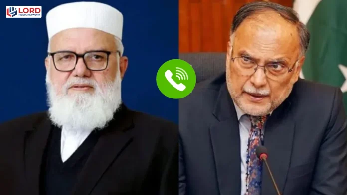 احسن اقبال کا لیاقت بلوچ سے رابطہ، ملکی حالات پر بریفنگ کی پیشکش